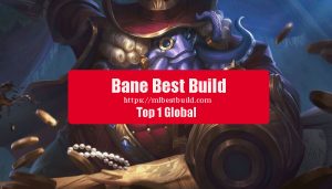 Bane Best Build