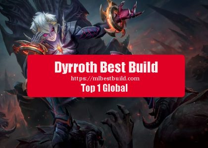 Dyrroth Best Build