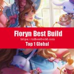 Floryn Best Build