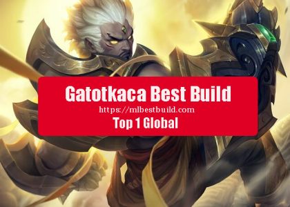Gatotkaca Best Build