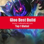Gloo Best Build