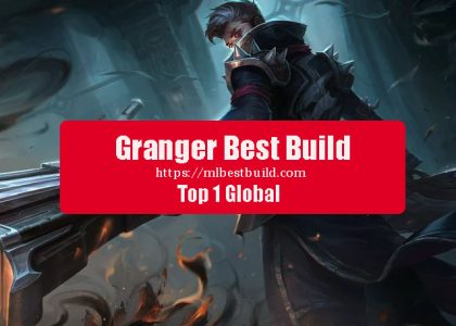 Granger Best Build