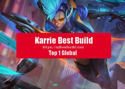 Karrie Best Build