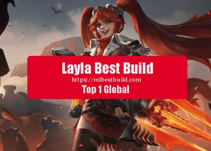 Layla Best Build