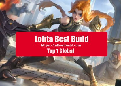 Lolita Best Build