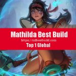 Mathilda Best Build