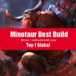 Minotaur Best Build