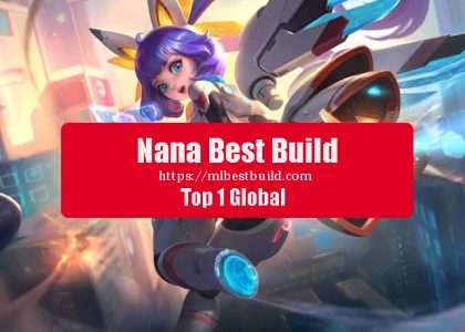 Nana Best Build